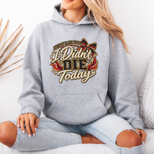 SBC "I Didn't Die Today" Hoodie