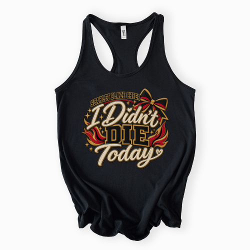 SBC "I Didn't Die Today" Racerback Tank