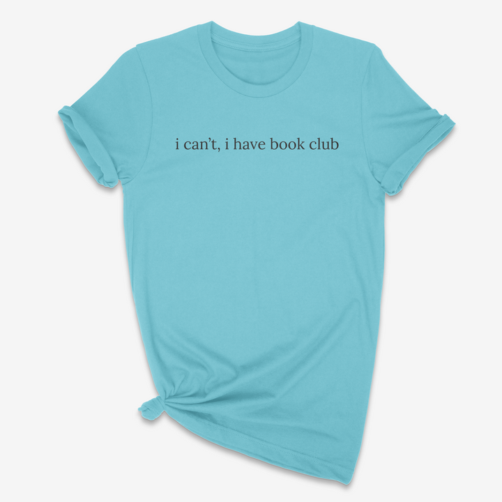 I Can't Tee – Bella + Canvas Everyday Collection