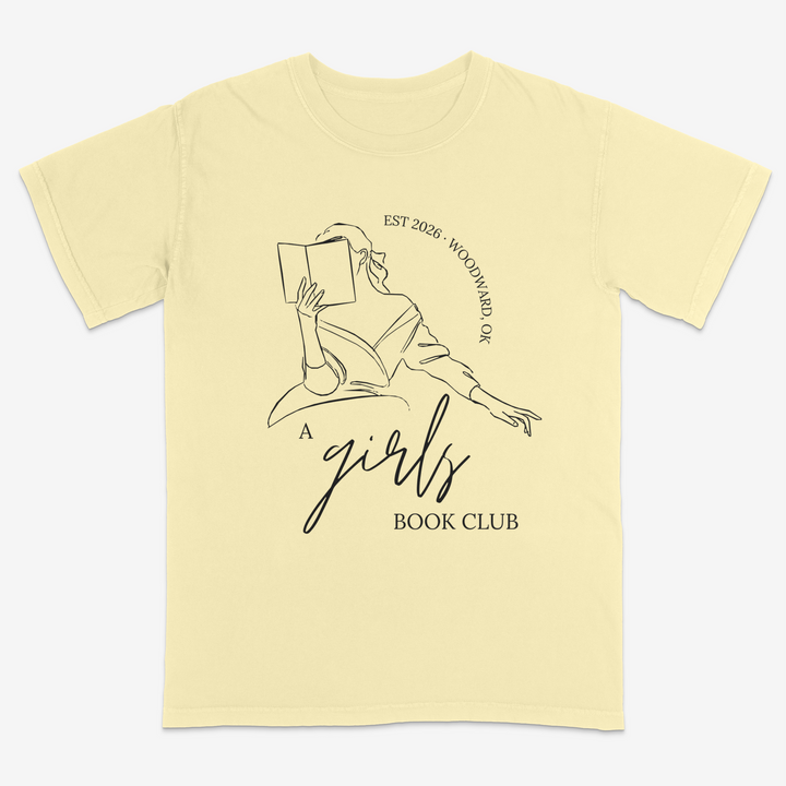 A Girls Book Club Tee – Premium Comfort Colors Shirt