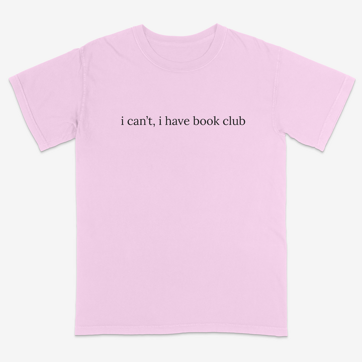 I Can't Tee – Premium Comfort Colors Shirt