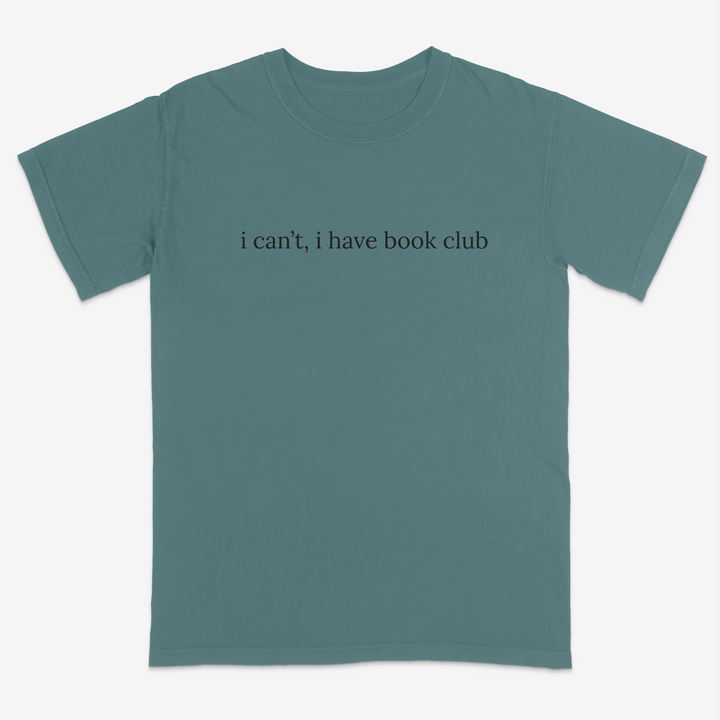 I Can't Tee – Premium Comfort Colors Shirt