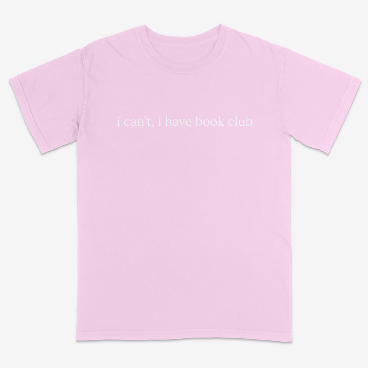 I Can't Tee – Premium Comfort Colors Shirt