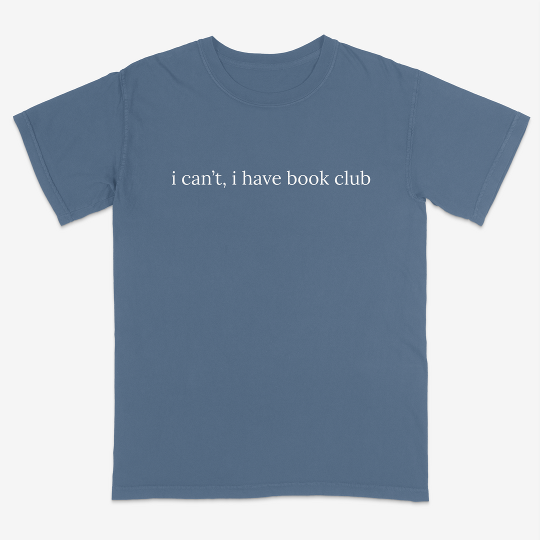 I Can't Tee – Premium Comfort Colors Shirt