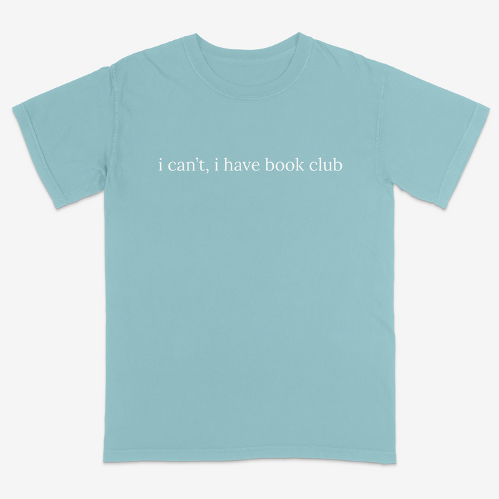 I Can't Tee – Premium Comfort Colors Shirt